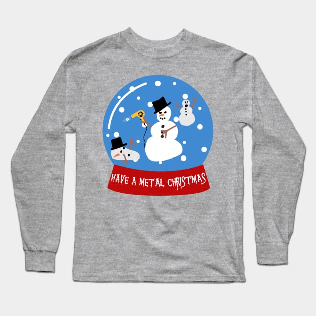 Have A Metal Christmas Long Sleeve T-Shirt by Slightly Unhinged